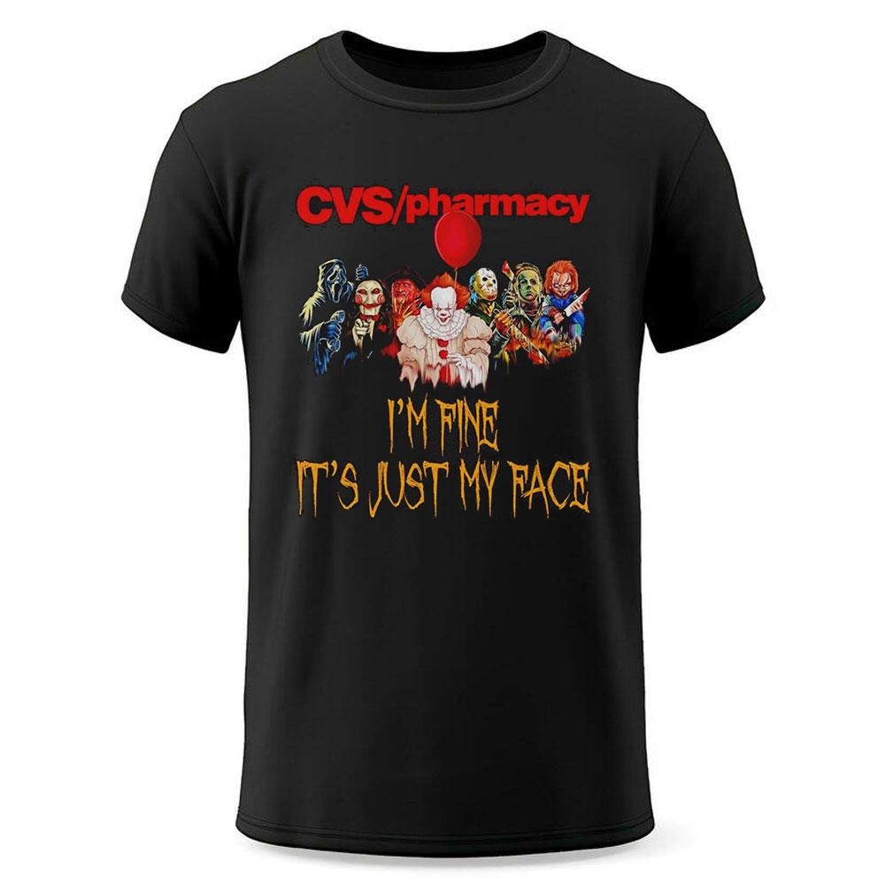 Horror Movie Characters Im Fine Its Just My Face Cvs Pharmacy Halloween 2024 Shirt Horror Movie Characters Im Fine Its Just My Face Cvs Pharmacy Halloween 2024 Shirt