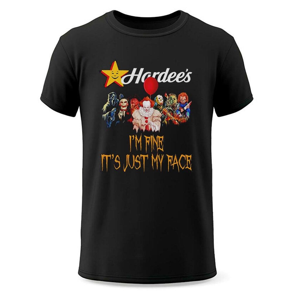 Horror Movie Characters Im Fine Its Just My Face Hardees Halloween 2024 Shirt Horror Movie Characters Im Fine Its Just My Face Hardees Halloween 2024 Shirt