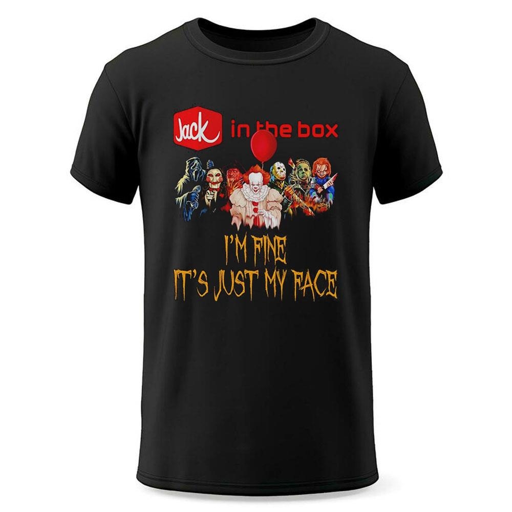 Horror Movie Characters Im Fine Its Just My Face Jack In The Box Halloween 2024 Shirt Horror Movie Characters Im Fine Its Just My Face Jack In The Box Halloween 2024 Shirt