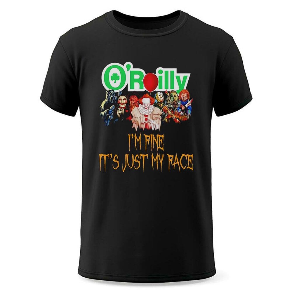 Horror Movie Characters Im Fine Its Just My Face Oreilly Auto Parts Halloween 2024 Shirt Horror Movie Characters Im Fine Its Just My Face Oreilly Auto Parts Halloween 2024 Shirt