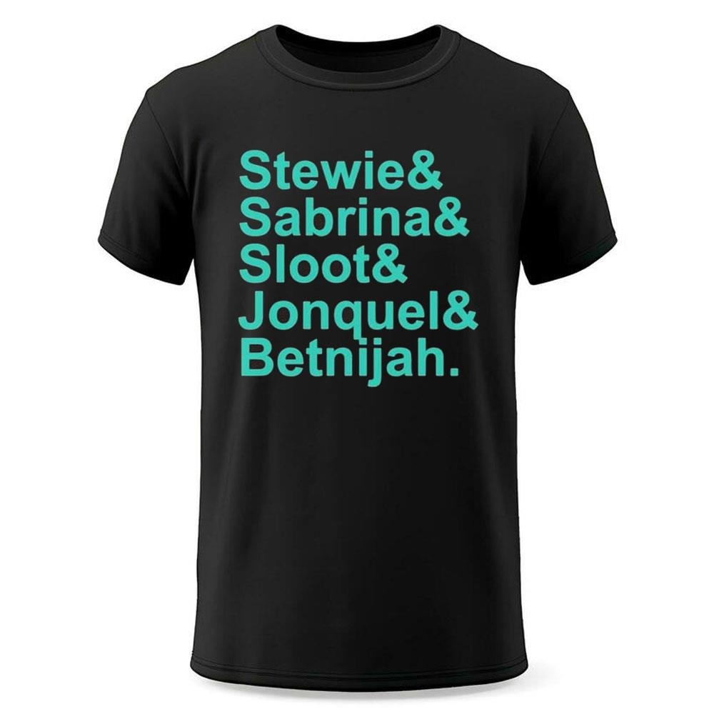Stewie Sabrina Sloot Jonquel Betnijah Shirt Stewie Sabrina Sloot Jonquel Betnijah Shirt