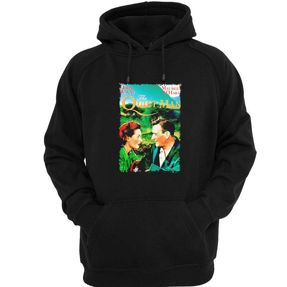 John Wayne And Maureen Ohara The Quiet Man Shirt Hoodie John Wayne And Maureen Ohara The Quiet Man Shirt Hoodie