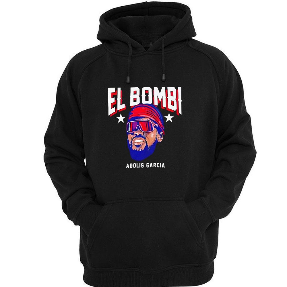 Rangers Adolis Garcia El Bombi Shirt Hoodie Rangers Adolis Garcia El Bombi Shirt Hoodie