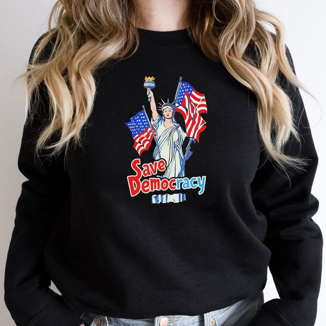 5 Ways To Save Democracy Statue Of Liberty Shirt