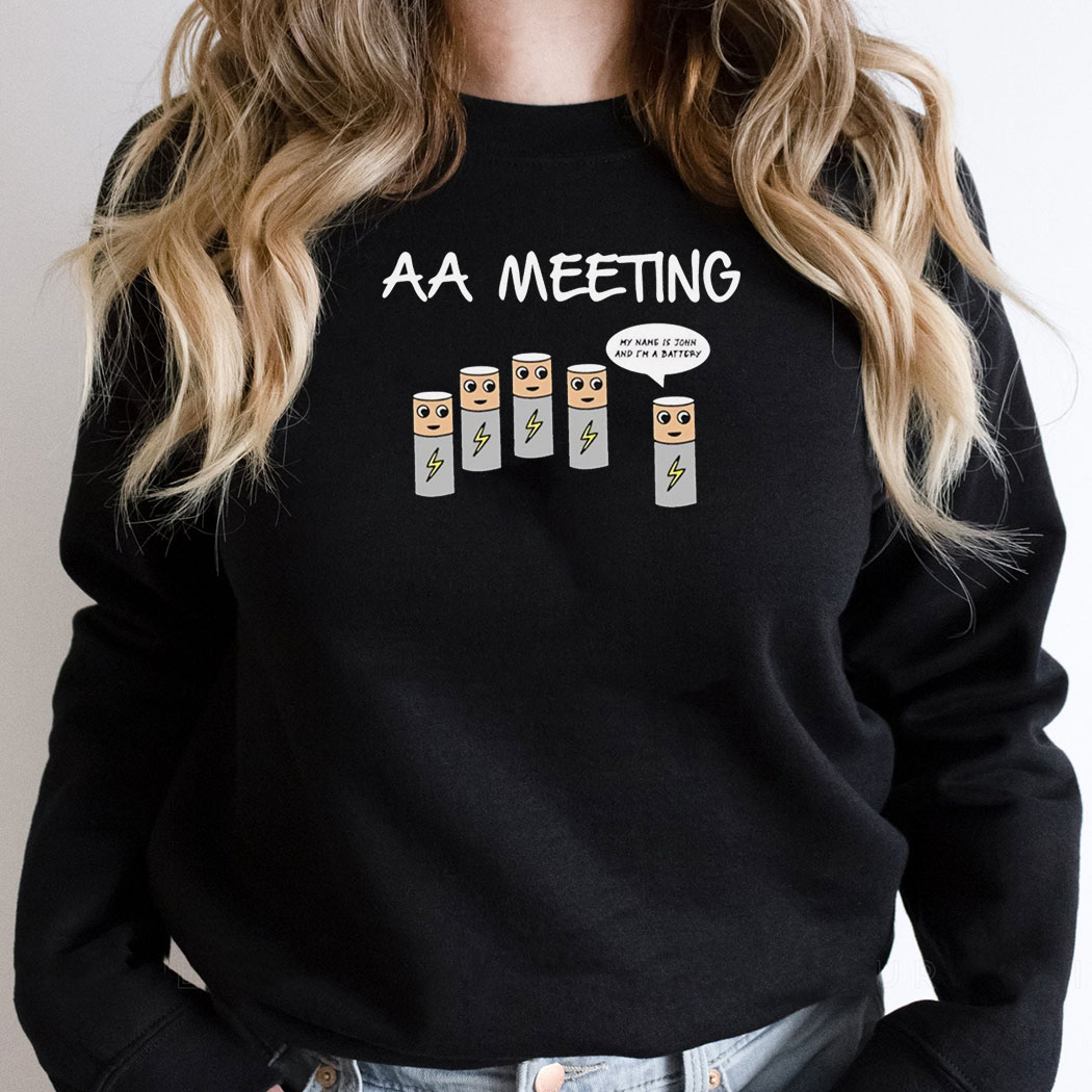 Battery Aa Meeting Art Shirt Hoodie