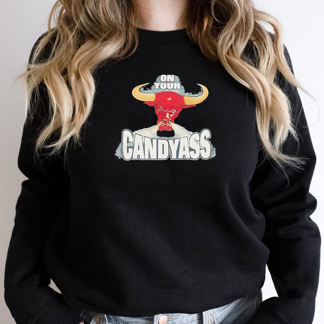 Chicago Bulls On Your Candyass Shirt Hoodie