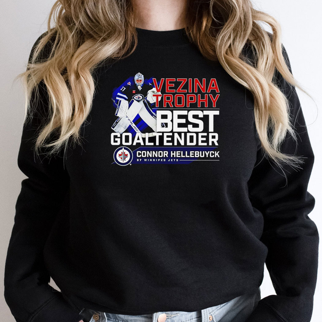 Connor Hellebuyck Winnipeg Jets 2024 Vezina Trophy Winner Best Goaltender Shirt Hoodie