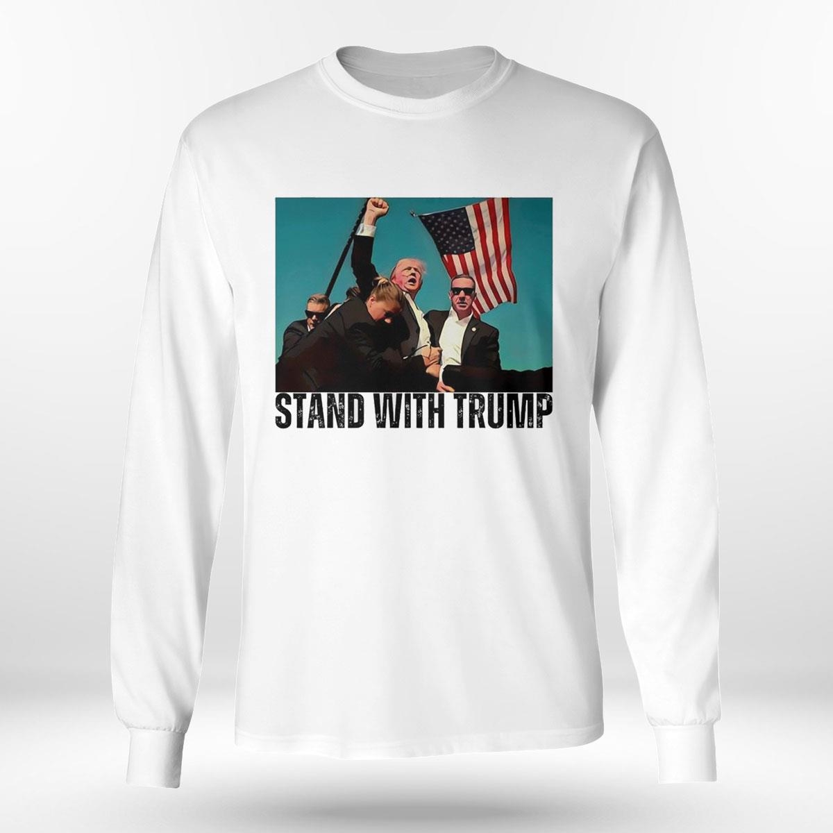 Donald Trump Stand With Trump Shooting Makes Me Stronger 2024 Shirt Hoodie Donald Trump Stand With Trump Shooting Makes Me Stronger 2024 Shirt Hoodie
