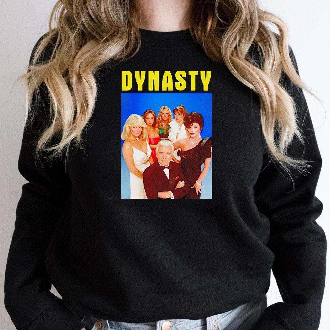 Dynasty Tv Series Shirt
