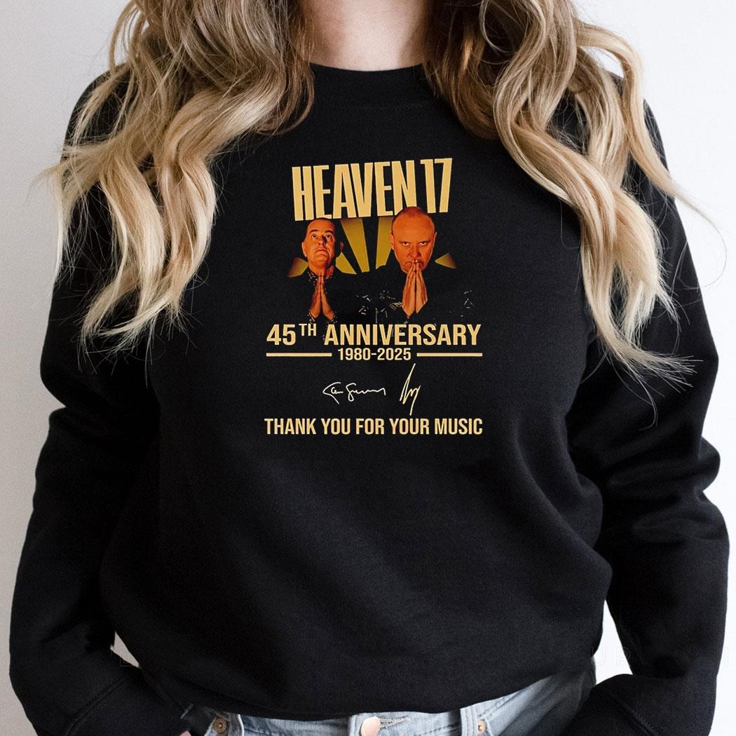 Heaven 17 45th Anniversary 1980 2025 Thank You For Memories Signatures Shirt Heaven 17 45th Anniversary 1980 2025 Thank You For Memories Signatures Shirt