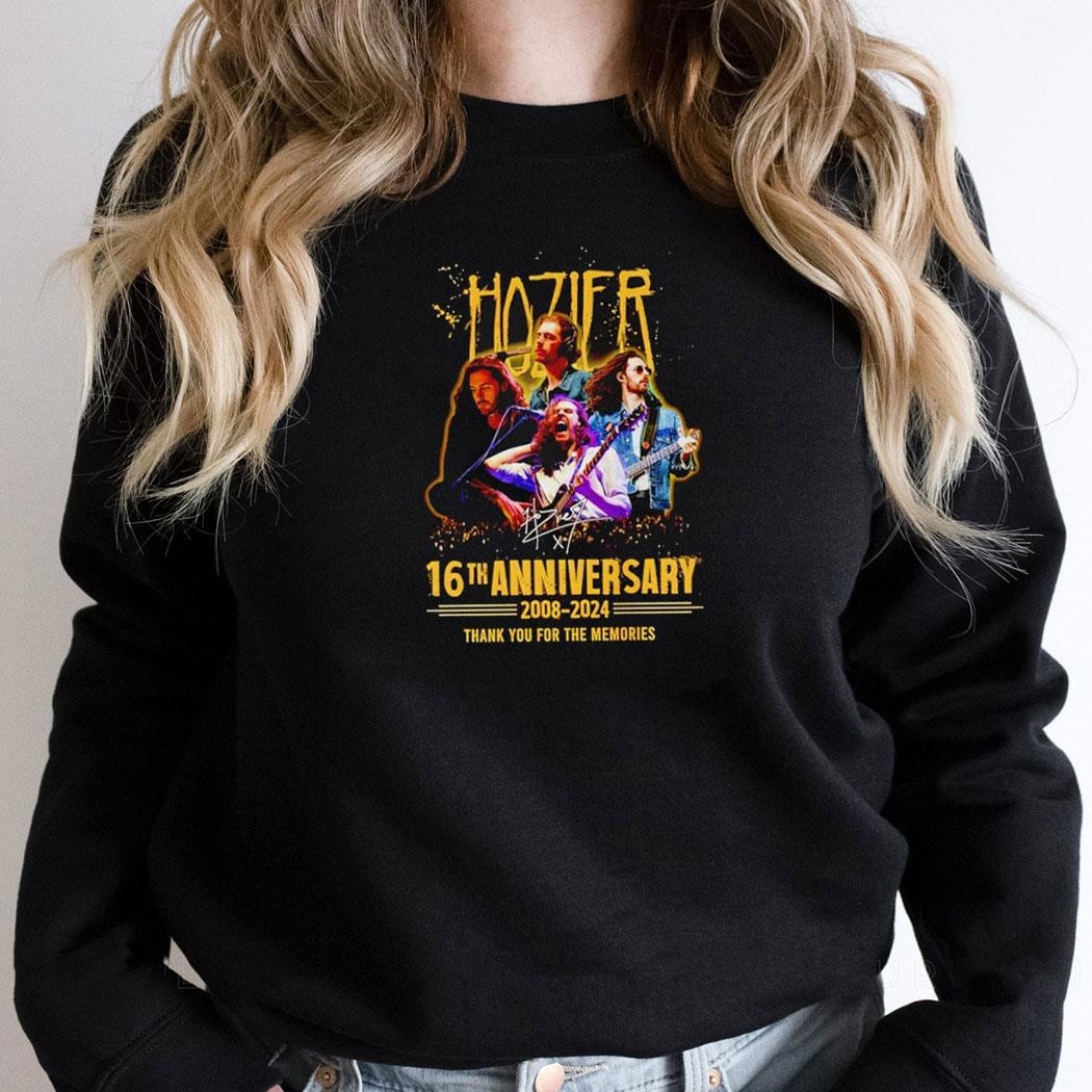 Hozier 16th Anniversary 2008 2024 Thank You For The Memories Shirt Hoodie