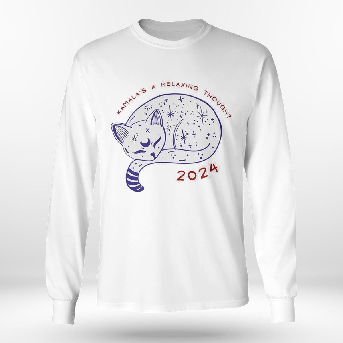 Kamala Harris A Relaxing Thought 2024 Cat Art Shirt Kamala Harris A Relaxing Thought 2024 Cat Art Shirt
