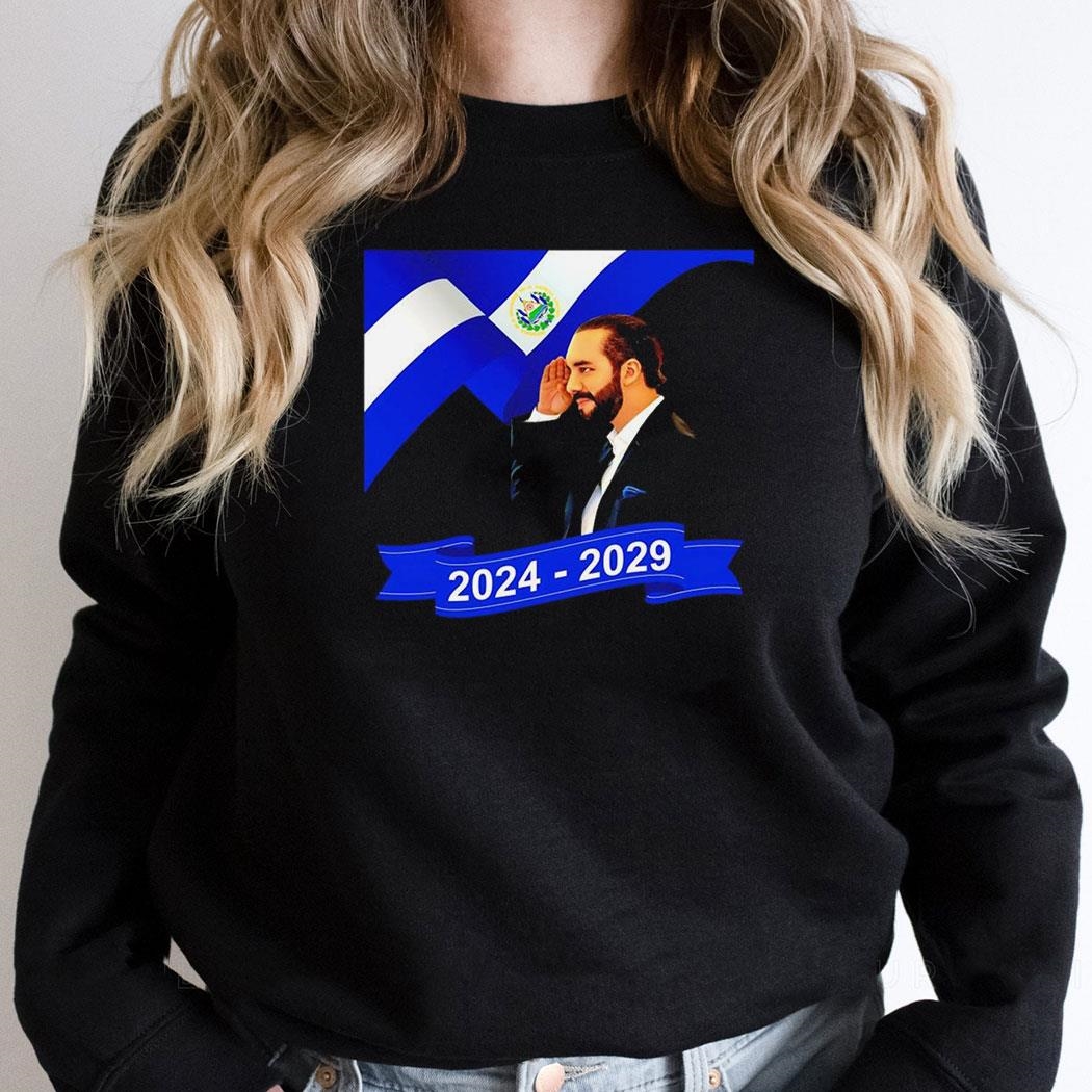 Nayib Bukele Presidente De El Salvador 2024 2029 Shirt