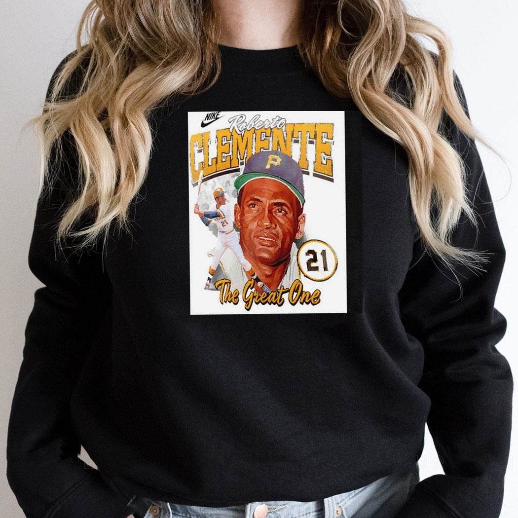 Roberto Clemente Pittsburgh Pirates Nike The Great One 21 Shirt Hoodie