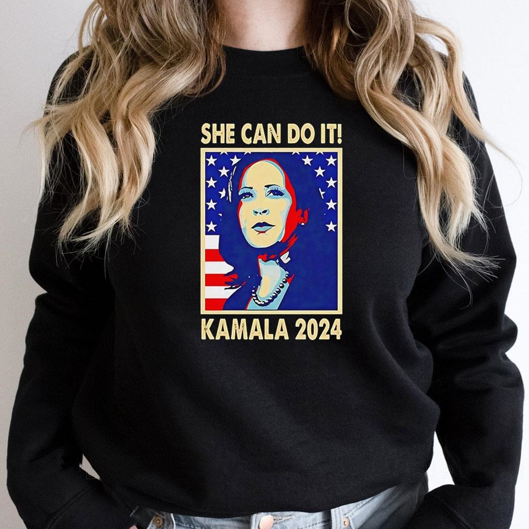 She Can Do It Kamala Harris 2024 Madam President Hope Shirt