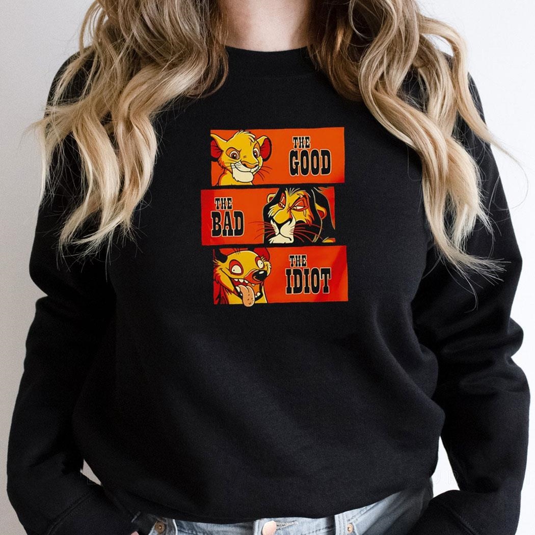 The Good The Bad And The Ugly Featuring Simba Scar And A Hyena Shirt Hoodie