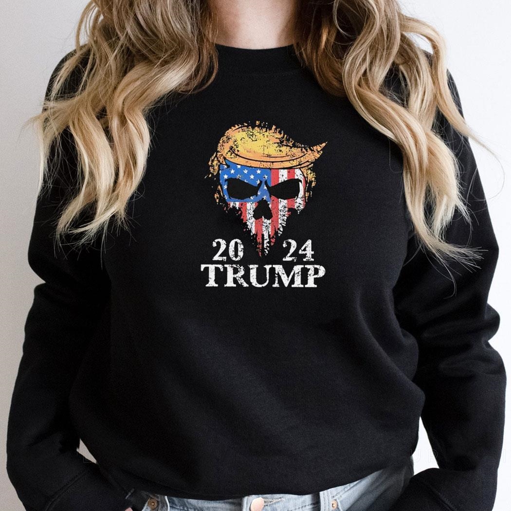 Trump 2024 Skull Usa Flag Shirt Hoodie Trump 2024 Skull Usa Flag Shirt Hoodie