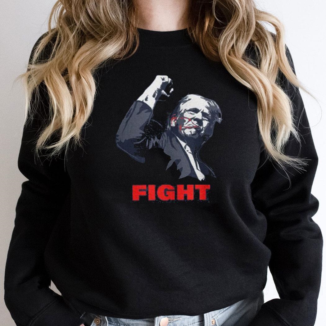 Trump Assassination Fight T-shirt Trump Assassination Fight T-shirt