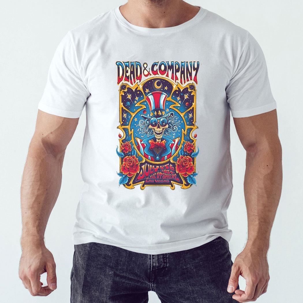 Dead And Company Jul 4 6 2024 Sphere Las Vegas Nv Poster Shirt