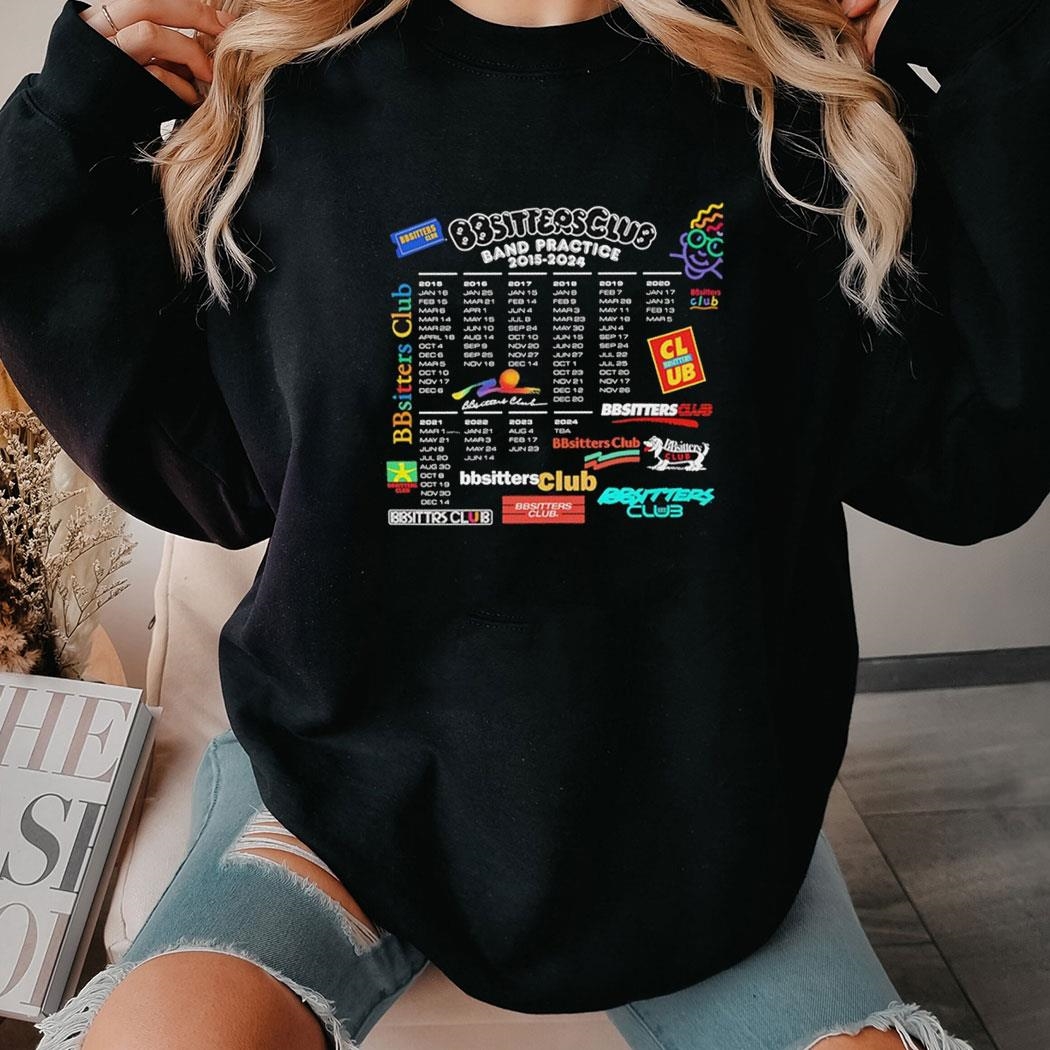 Bbsitters Club Band Practie 2024 Shirt Hoodie