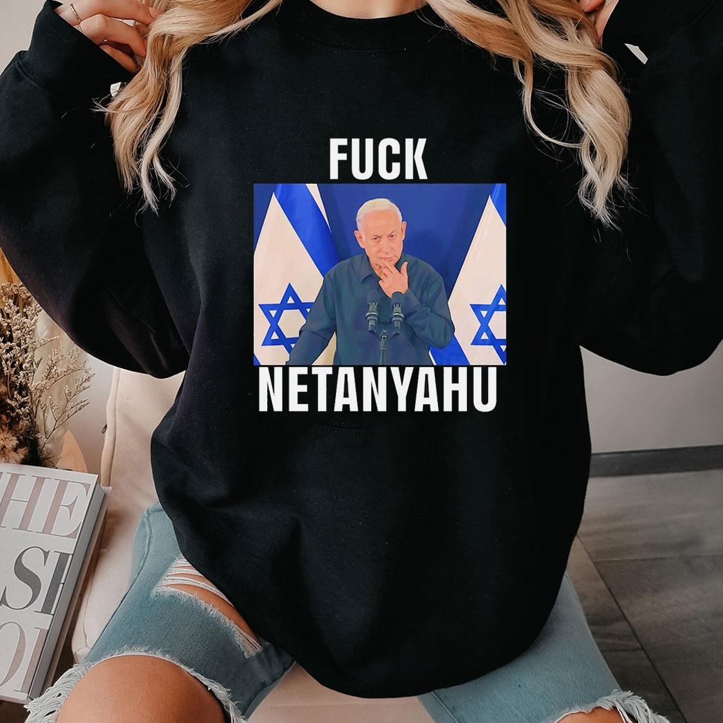 F Benjamin Netanyahu Shirt