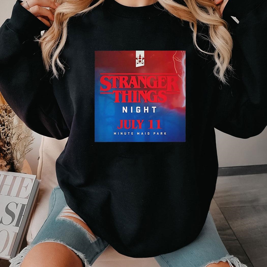 Houston Astros Stranger Things Night July 11 Minute Maid Park Poster Shirt Houston Astros Stranger Things Night July 11 Minute Maid Park Poster Shirt