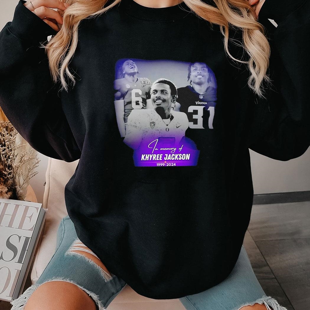 In Memory Of Khyree Jackson Minnesota Vikings 1999 2024 Shirt Hoodie