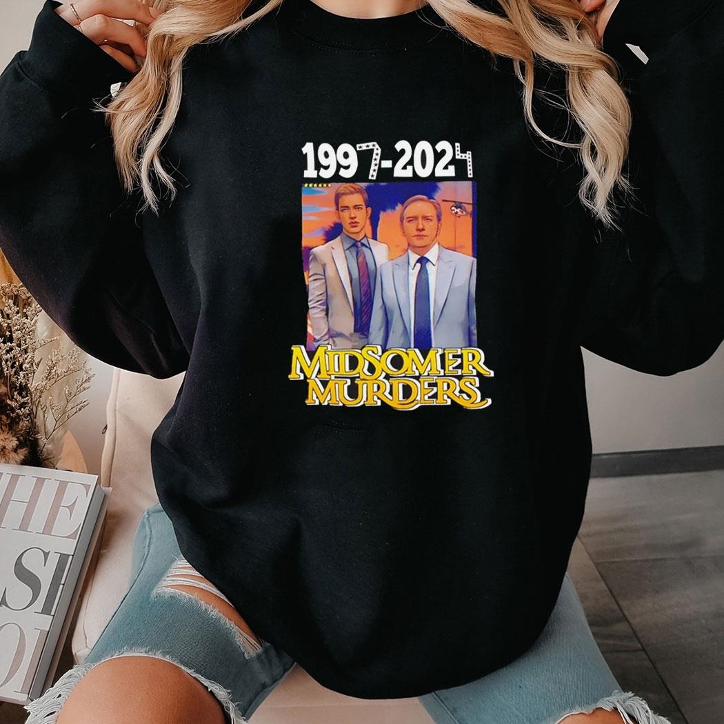 Midsomer Murders 1997 2024 Shirt Hoodie Midsomer Murders 1997 2024 Shirt Hoodie