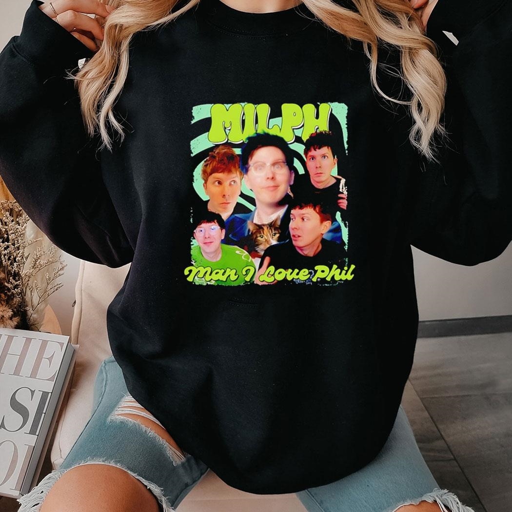 Milph Man I Love Phil Graphic Shirt Hoodie