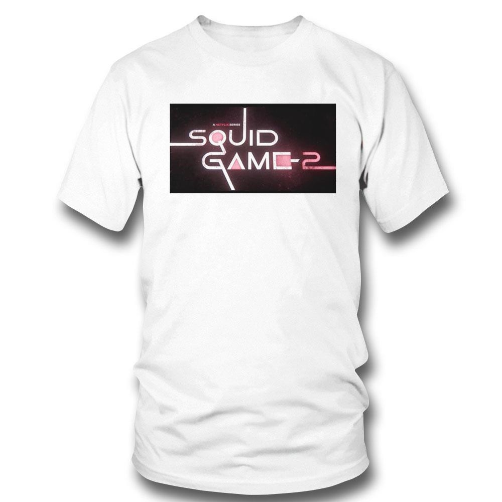 A Netflix Series Squid Game Season 2 December 2024 Shirt