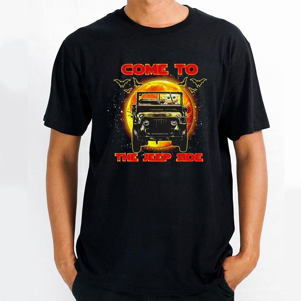 Baby Yoda Riding Jeep Come To The Jeep Side Halloween Shirt