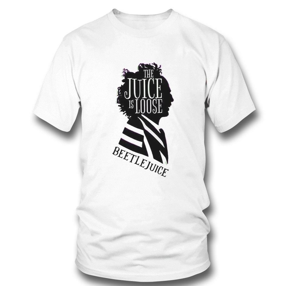 Beetlejuice The Juice Is Loose Shirt