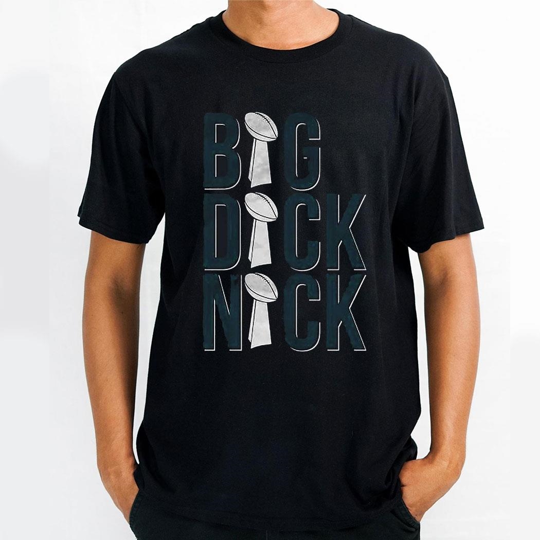 Big Dick Nick Shirt
