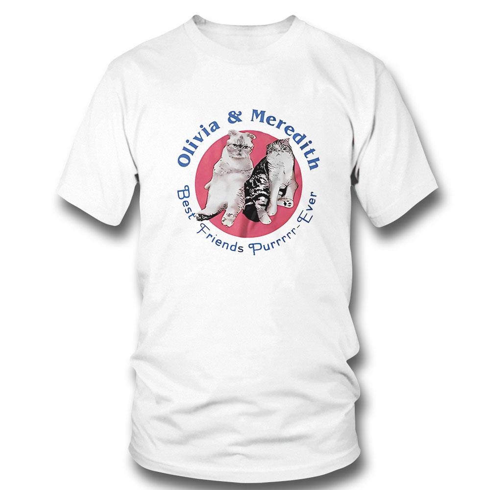 Cats Olivia And Meredith Best Friends Purrr Ever Shirt Hoodie