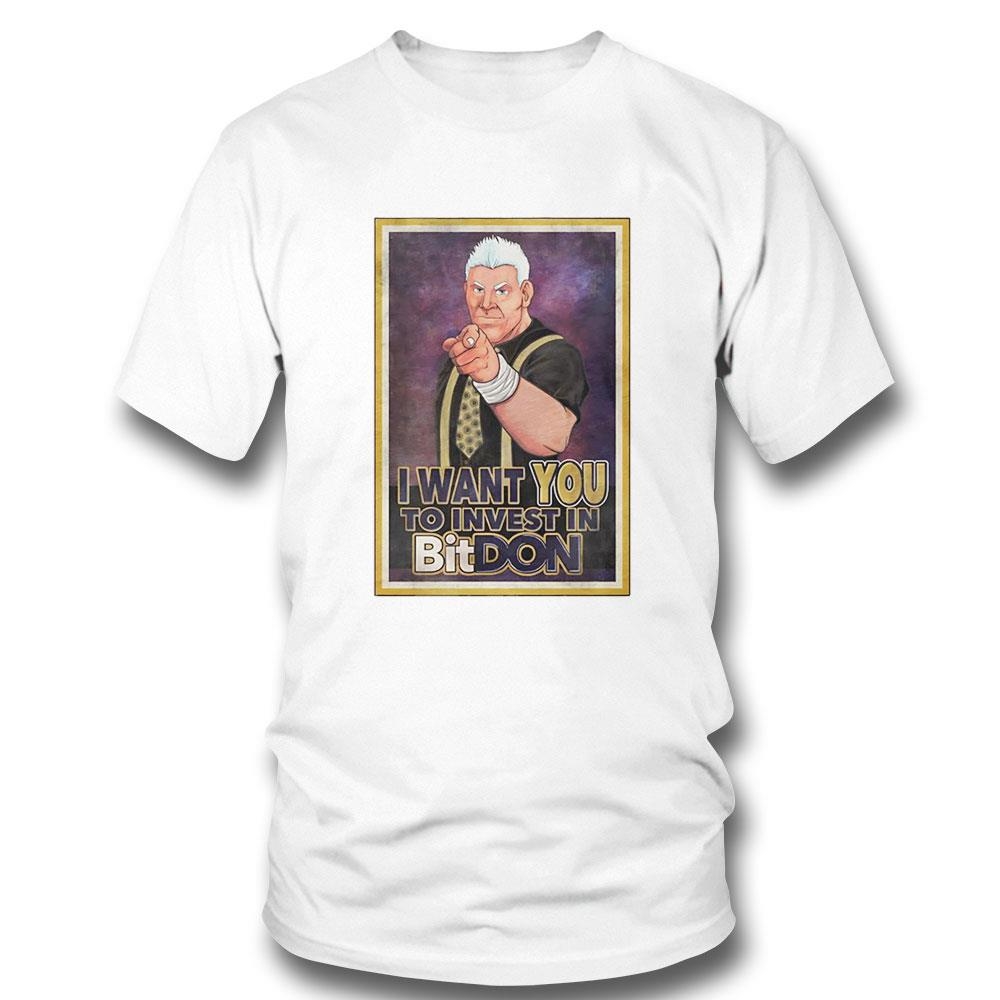 Donald J Bitdon I Want You To Invest In Bitdon Poster Shirt