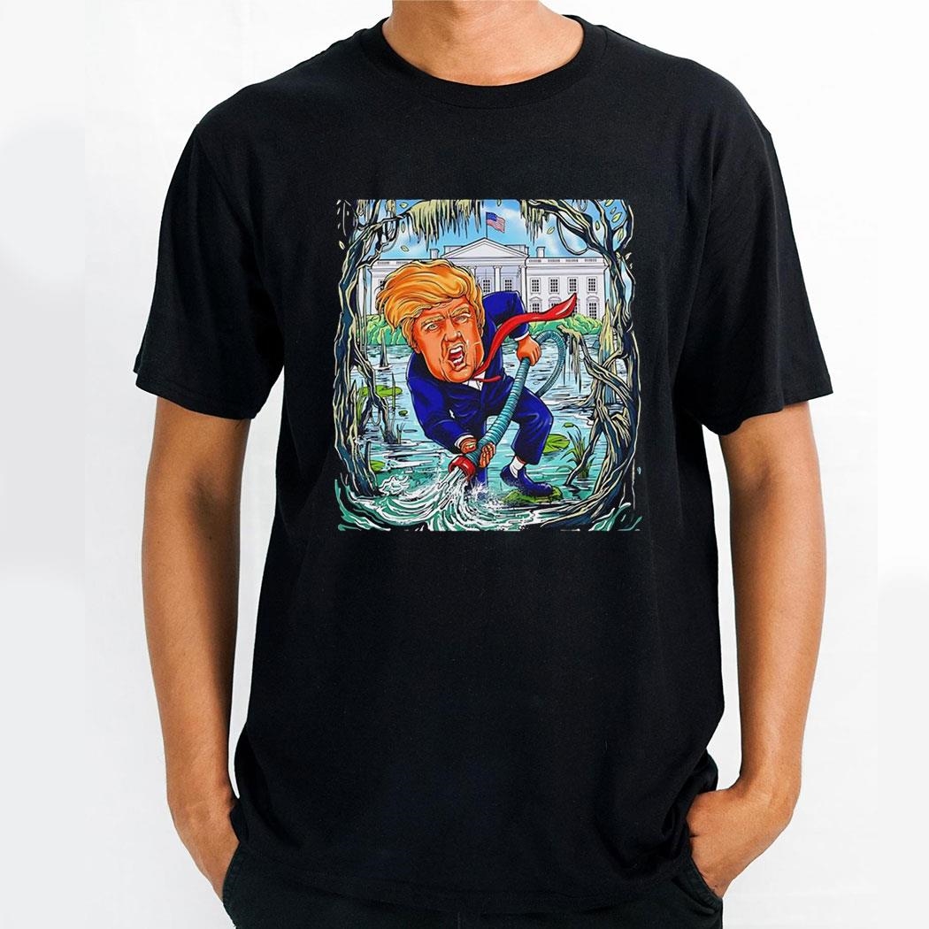 Donald Trump Drain The Swamp Shirt