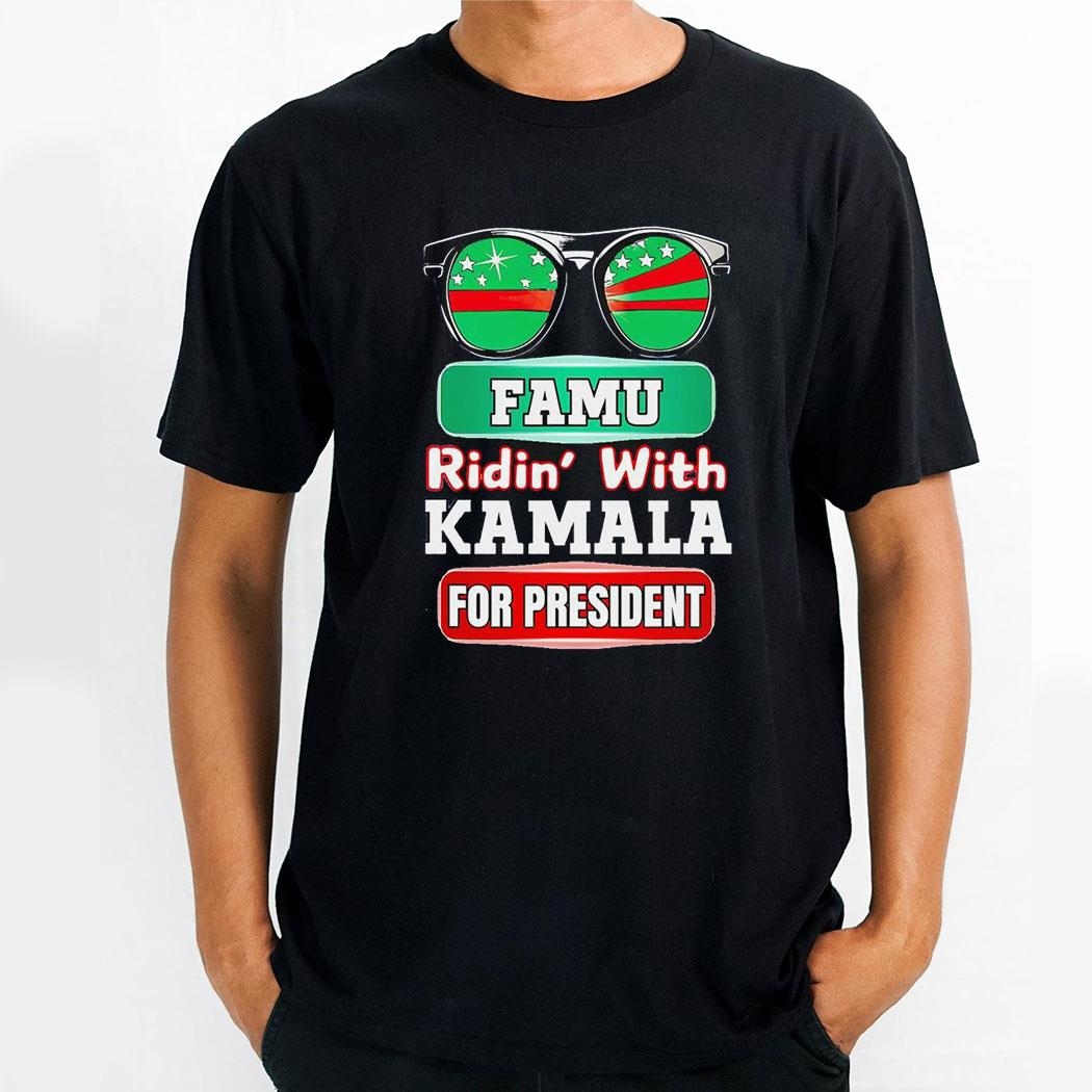 Famu Ridin With Kamala For President Shirt