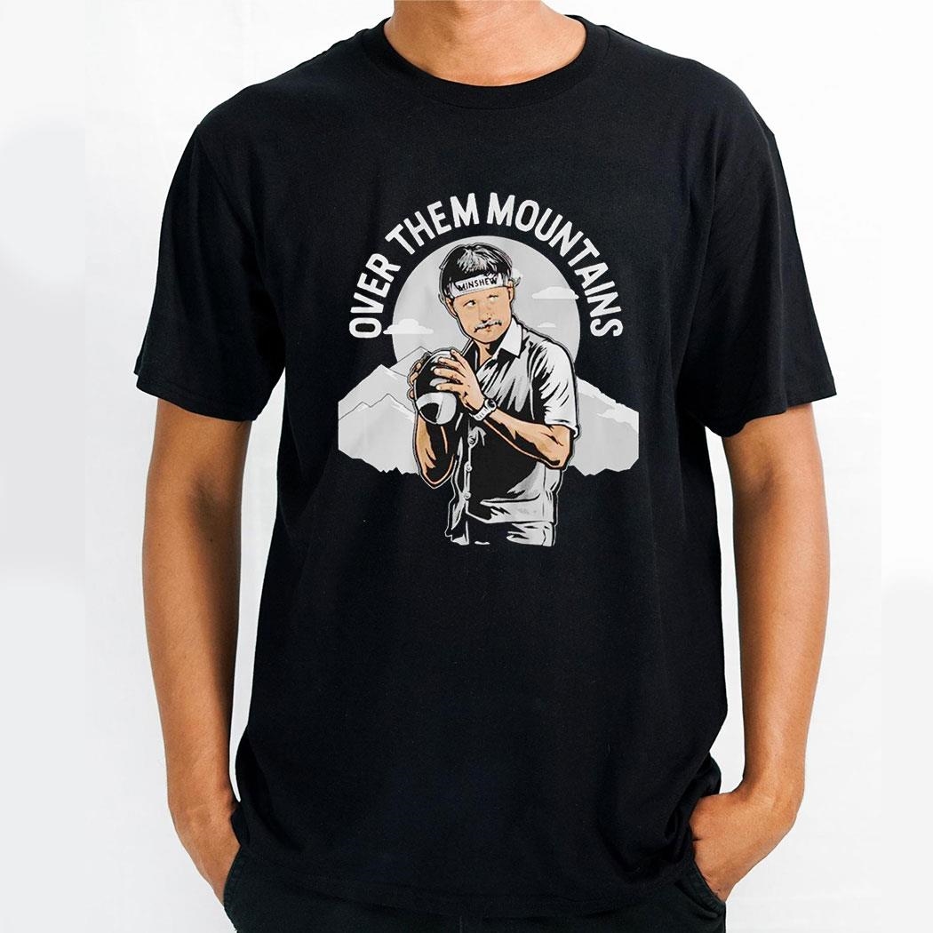 Gardner Minshew Over Them Mountains Las Vegas Shirt