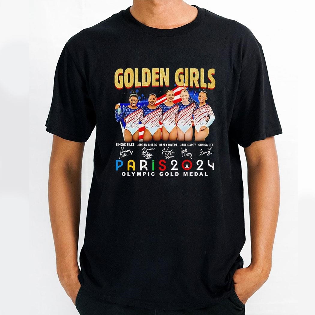 Golden Girls Simone Biles Chiles Rivera Carey Lee Paris 2024 Olympic Gold Medal Signature Shirt