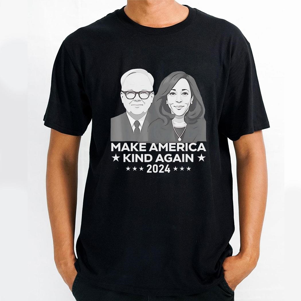 Harris Walz 2024 Make America Kind Again Graphic Shirt