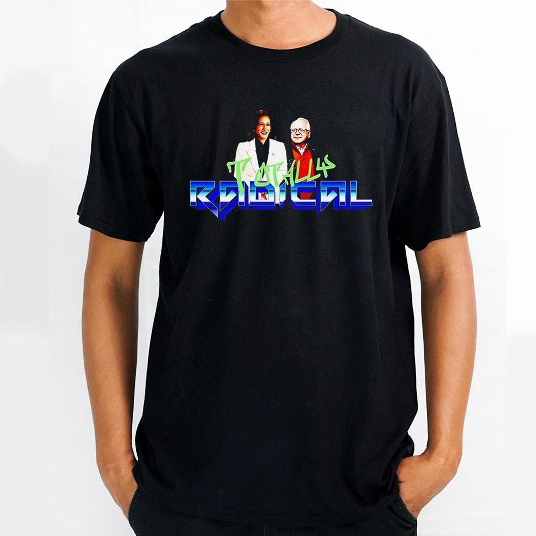 Harris Walz Totally Radical Shirt