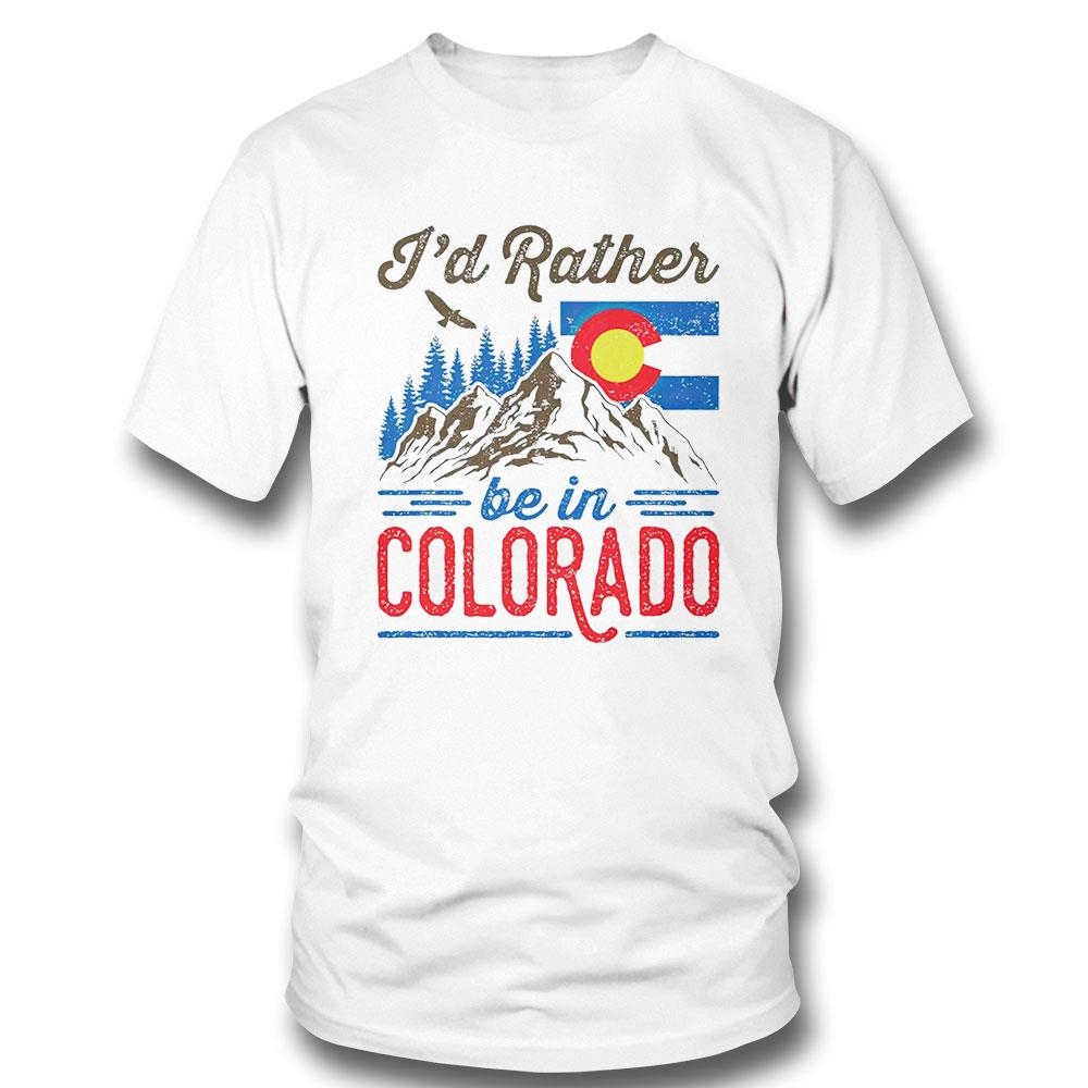 Id Rather Be In Colorado Born And Raised Vermont State Flag Shirt