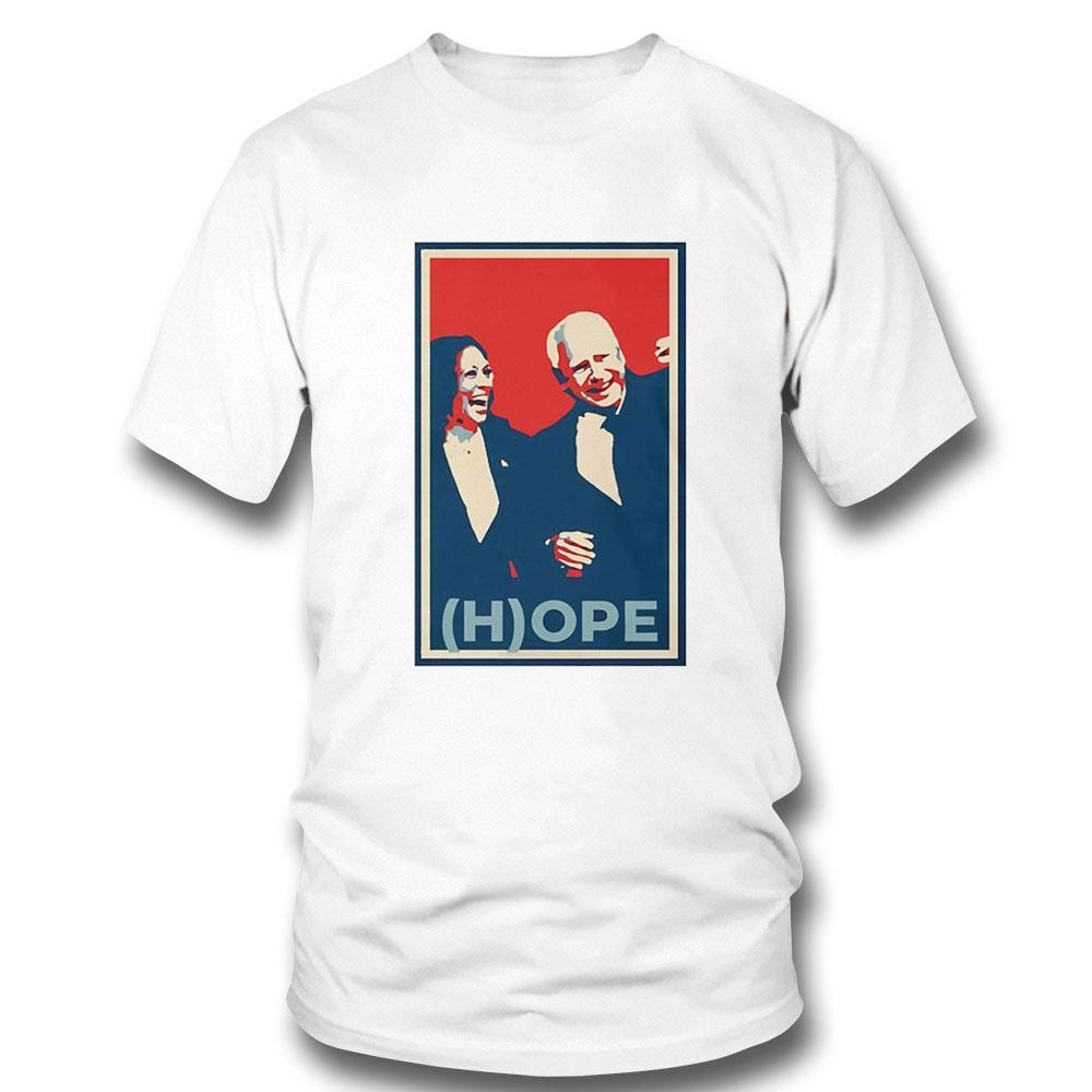 Joe Biden And Kamala Harris H Ope Hope Shirt