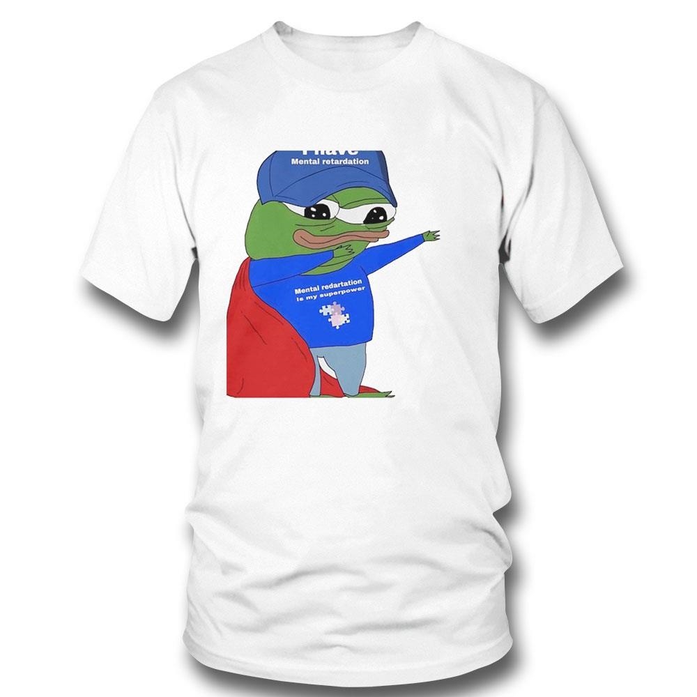 Kermit Frog Mental Redartation Is My Superpower Shirt