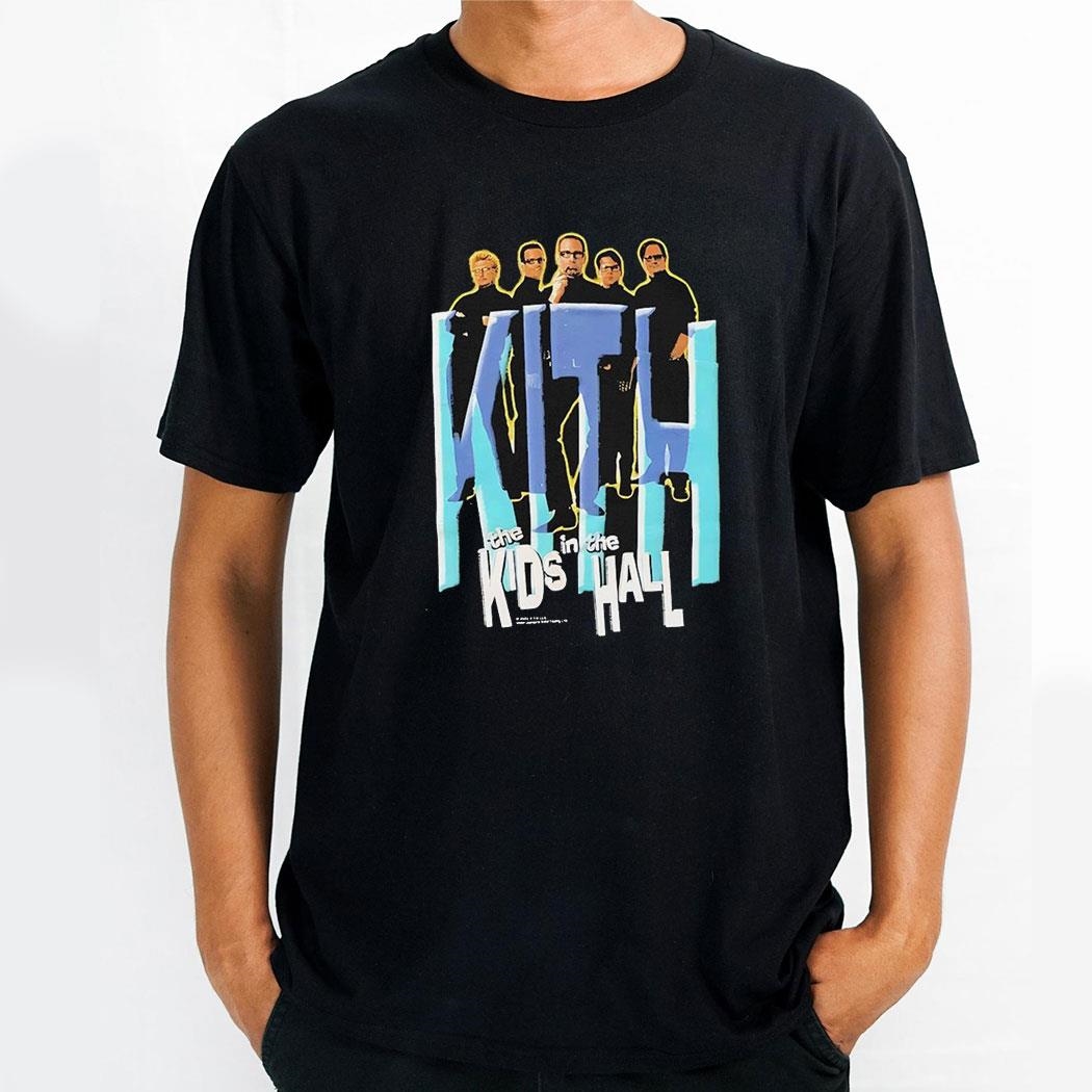 Kith The Kids In The Hall Shirt