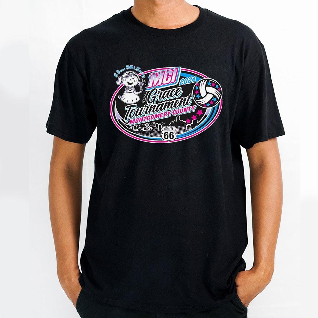Mci Grace Tournament Montgomery County Volleyball Shirt