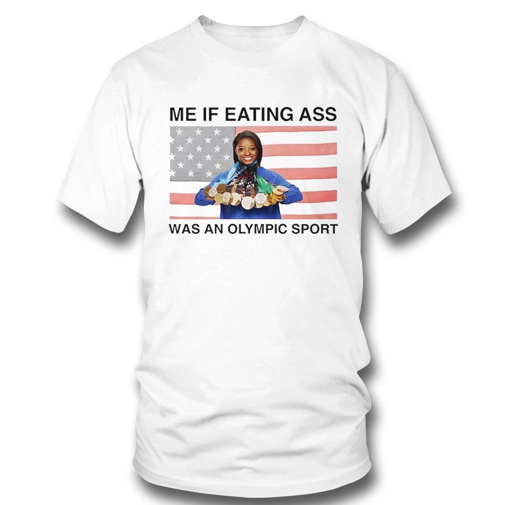 Me If Eating Ass Was An Olympic Sport Simone Medal American Flag Shirt
