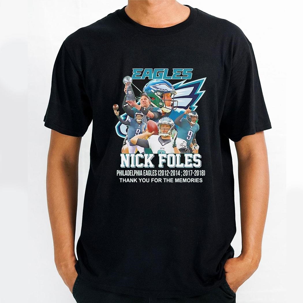 Nick Foles Philadelphia Eagles Football Thank You For The Memories Shirt