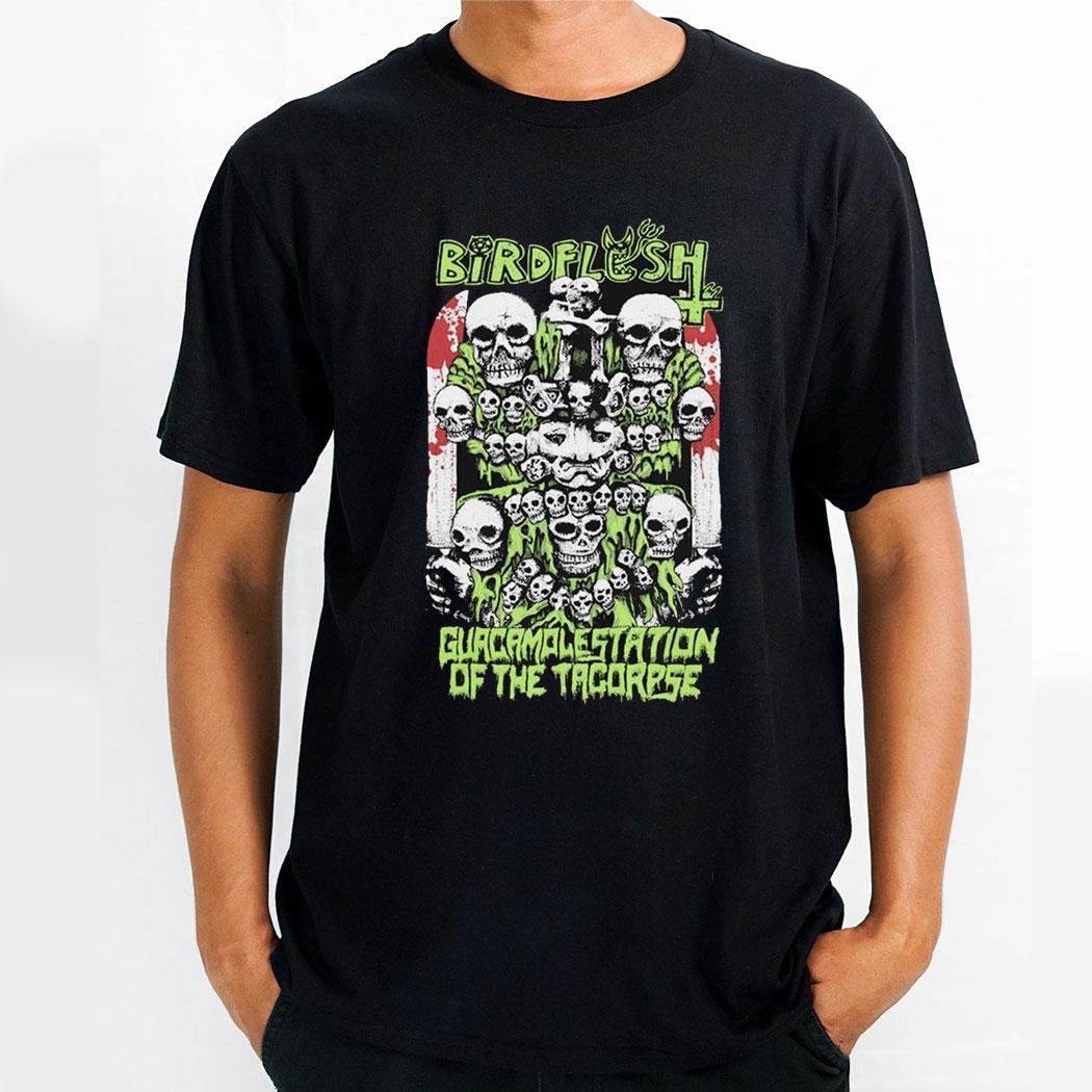 Night Shift Birdflesh Guacamolestation Of The Tacorpse Shirt