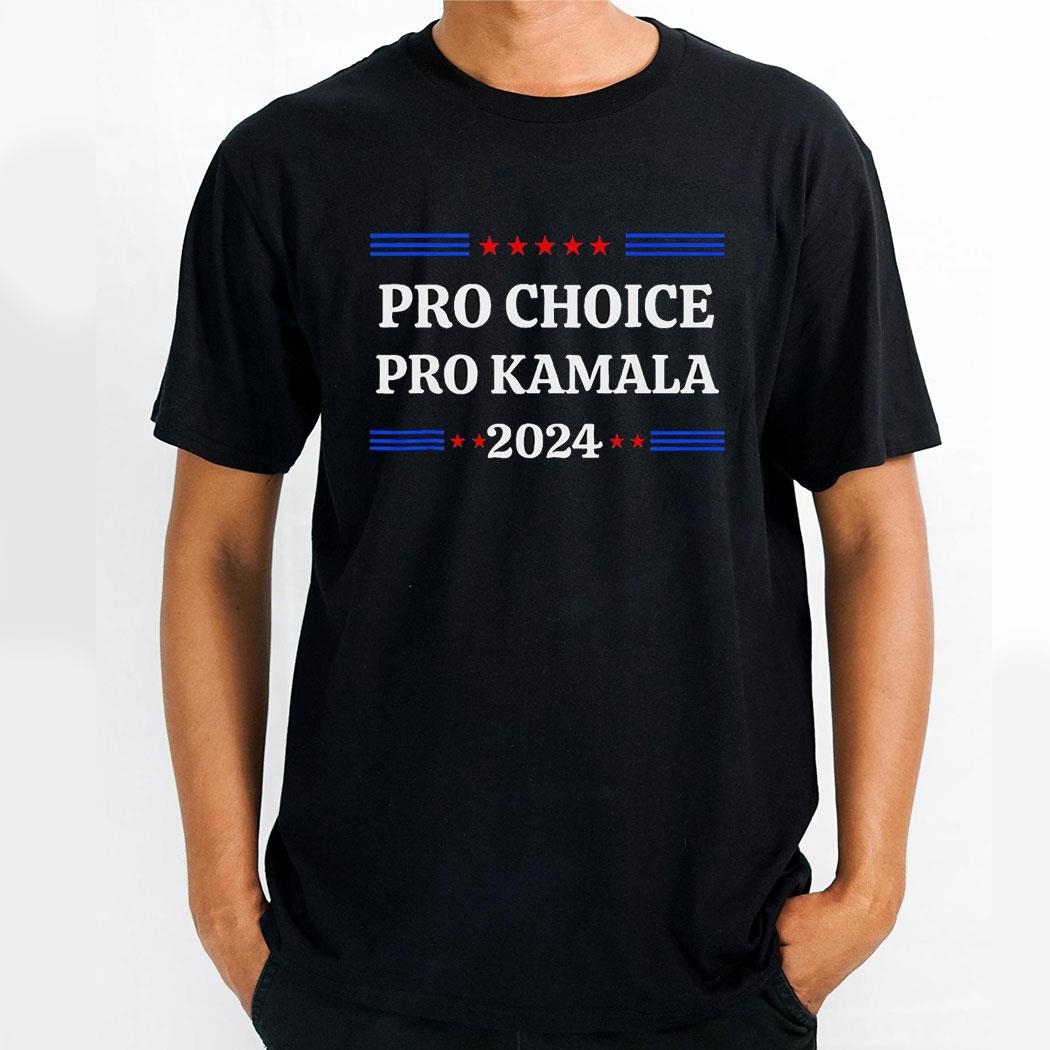 Pro Choice Pro Kamala 2024 Shirt